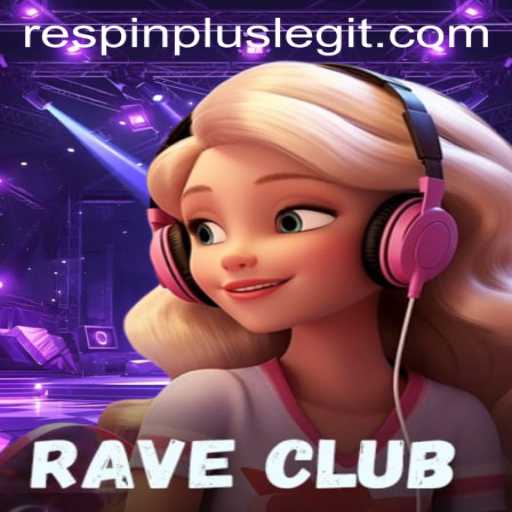 RaveClub: Experience the Thrills with RESPIN PLUS